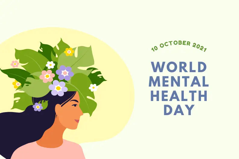 World Mental Health Day: Better Mental Health in 2 Easy Steps